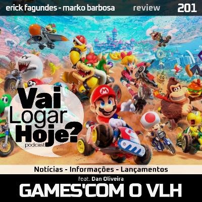 Episódio 201 #Review - GamesCOM o VLH (feat. Dan Oliveira)
