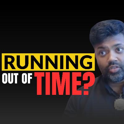 #257: How to Stop Fearing Time - Ishan Shivanand