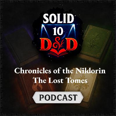 EP 1: Chronicles of the Nildorin: A D&D Actual Play