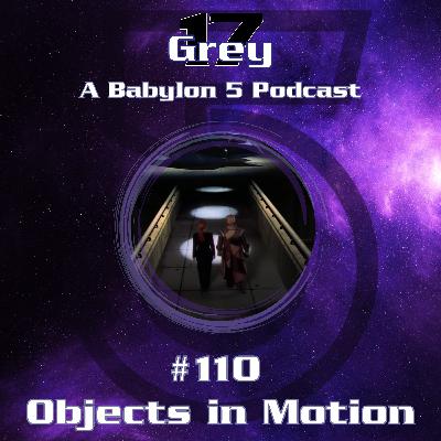 Objects in Motion - Babylon 5 - 110