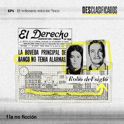 6. El millonario robo de Pasto