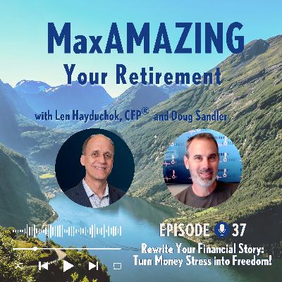Doug Sandler: Rewrite Your Financial Story: Turn Money Stress into Freedom!