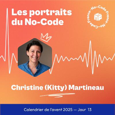Jour 13 - Christine (Kitty) Martineau Jour 13 - Christine (Kitty) Martineau