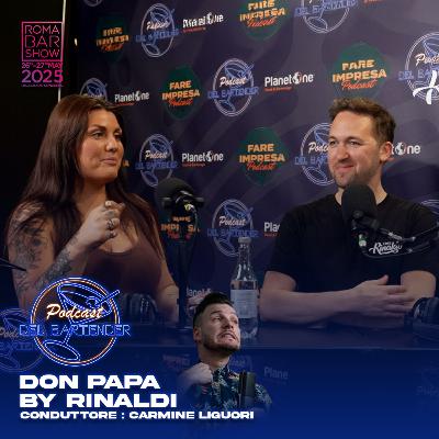 Roma Bar Show - Ep. 04 - Don Papa by Rinaldi