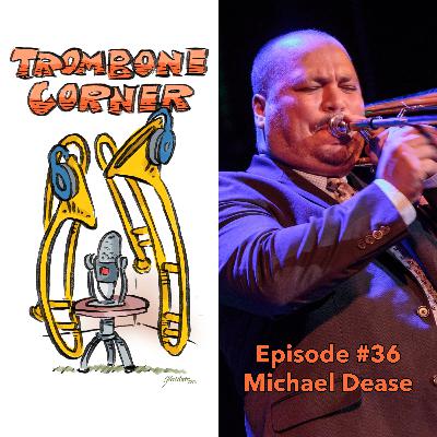 Episode #36 Michael Dease