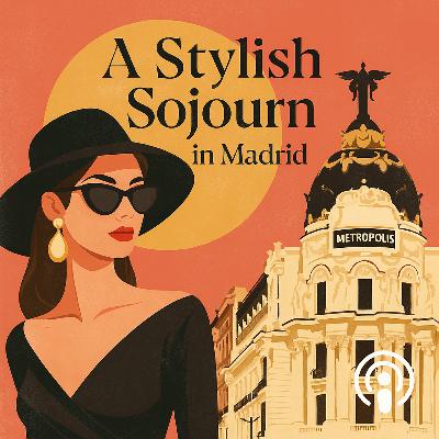 Stylish Sojourn in Madrid Stylish Sojourn in Madrid