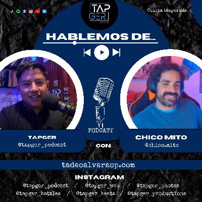 Hablemos de... freestyle con Chico Mito y Tapger Hablemos de... freestyle con Chico Mito y Tapger