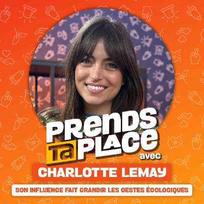 Mannequin : son influence fait grandir les gestes écologiques ! - Prends ta place avec Charlotte Lemay