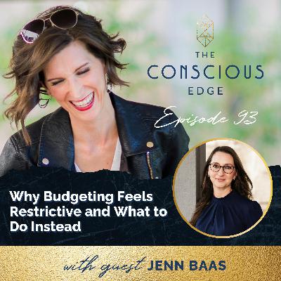 Why Budgeting Feels Restrictive and What to Do Instead EP 93