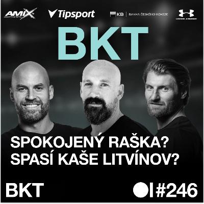 BKT #246 | Proč Sirota nehraje přesilovky? Dostane Gulaši stopku a je už v Hradci čas na paniku?
