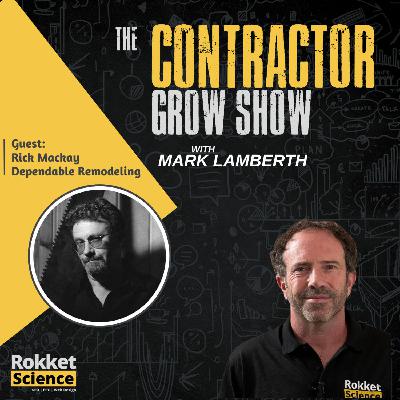 Psychotic Remodeling with Rick Mackay: Chaos, Humor & Contractor Truths