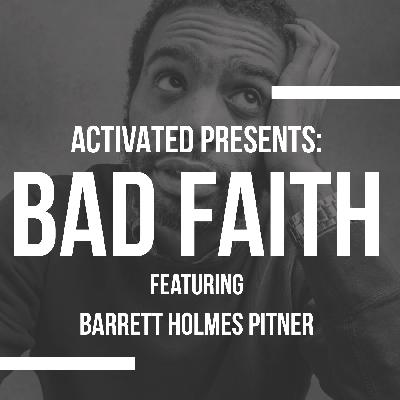 Bad Faith ft. Barrett Holmes Pitner Bad Faith ft. Barrett Holmes Pitner
