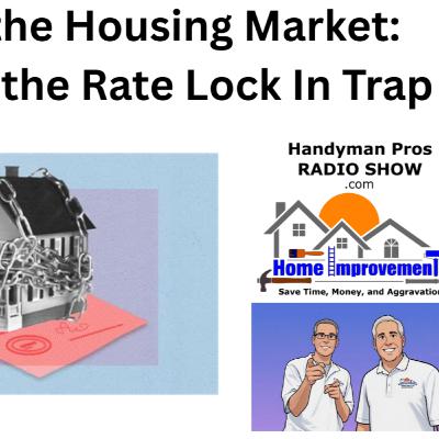Unlocking the Housing Markets: Dealing with the Rate Lock-in Trap