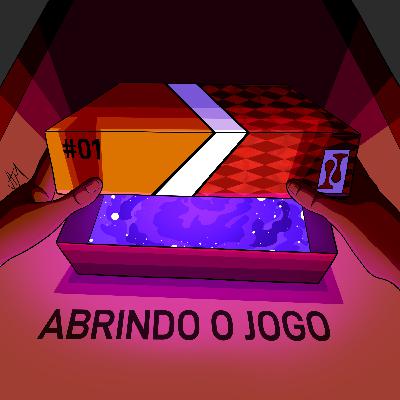 #01 - Abrindo o Jogo