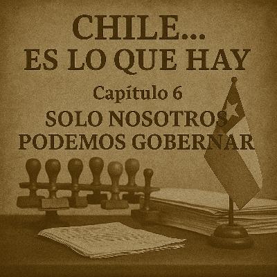 C6 - Sólo nosotros podemos gobernar - 27-04-2025 C6 - Sólo nosotros podemos gobernar - 27-04-2025