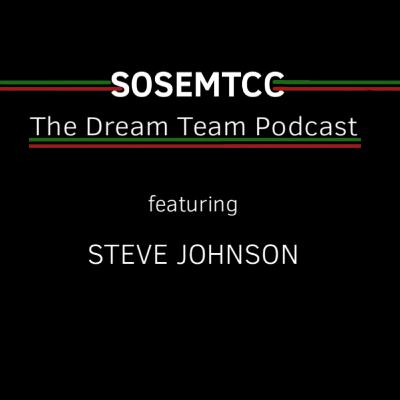 The Dream Team Podcast (ft Steve Johnson) The Dream Team Podcast (ft Steve Johnson)