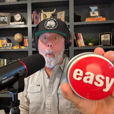 SEASON FINALE: What If Life Really Did Have An Easy Button? The Answer Might Surprise You.