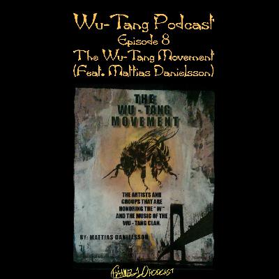 The Wu-Tang Movement (Feat. Mattias Danielsson)