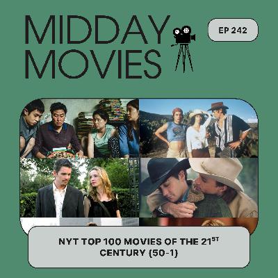 Ep 242: Best 50 Movies of the 21st Century According to the New York Times List