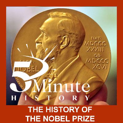 The History of the Nobel Prize