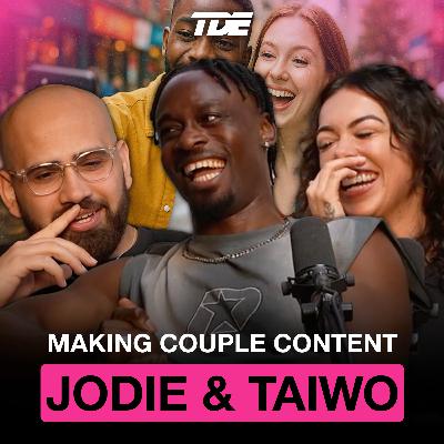 JODIE AND TAIWO SHARE ON BEING AN INTERRACIAL COUPLE, PAYING FOR DATES & 'QUALITY' TIME | 315