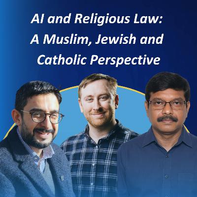AI and Religious Law: A Muslim, Jewish and Catholic Perspective #32