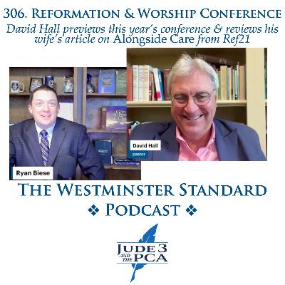 306. Reformation & Worship Conference