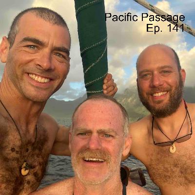Shaw, Shaw, & Field  //  Pacific Passage Debrief - Ep. 141