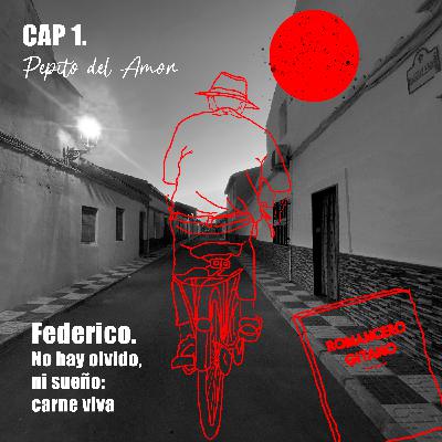 Cap 1. Pepito del Amor. Los susurros de la memoria Cap 1. Pepito del Amor. Los susurros de la memoria