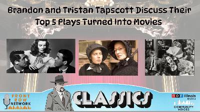 Ep. 379- Top 5 Plays That Became Movies Ep. 379- Top 5 Plays That Became Movies