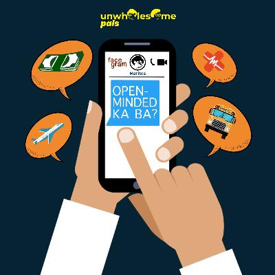 Episode 9 - Open-Minded Ka Ba? Episode 9 - Open-Minded Ka Ba?