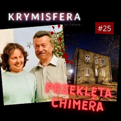 Przeklęta Chimera, czyli szereg (nie)przypadkowych zdarzeń - Krymisfera #25 Przeklęta Chimera, czyli szereg (nie)przypadkowych zdarzeń - Krymisfera #25