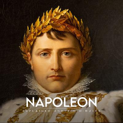 Who is Napoleon? - Explained under 5 minutes Who is Napoleon? - Explained under 5 minutes