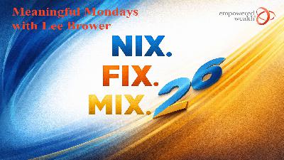 Nix, Fix, Mix, in "26" will make 2026 your best year ever! Nix, Fix, Mix, in "26" will make 2026 your best year ever!