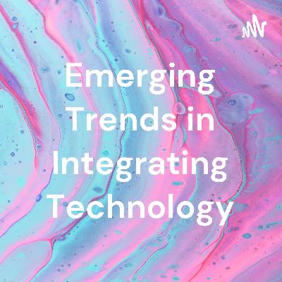Emerging Trends in Educational Technology