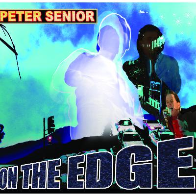 Peter Senior - Audio Review of 'On The Edge' Peter Senior - Audio Review of 'On The Edge'