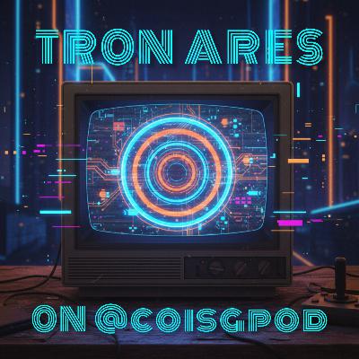 COisG 259: Pod Ares ( Tron Ares ) COisG 259: Pod Ares ( Tron Ares )
