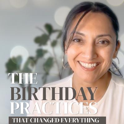 The Birthday Practices That Changed Everything