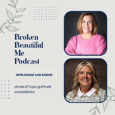 From Prison to Purpose: The Ranae Van Roekel Story | Broken Beautiful Me Podcast From Prison to Purpose: The Ranae Van Roekel Story | Broken Beautiful Me Podcast