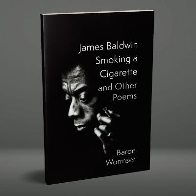 #37: Book Launch Event for "James Baldwin Smoking a Cigarette"