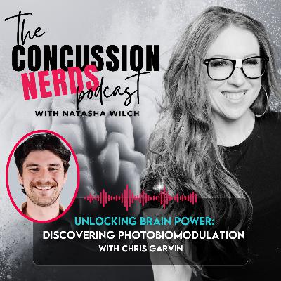 EP 89: Unlocking Brain Power: Discovering Photobiomodulation with Chris Garvin