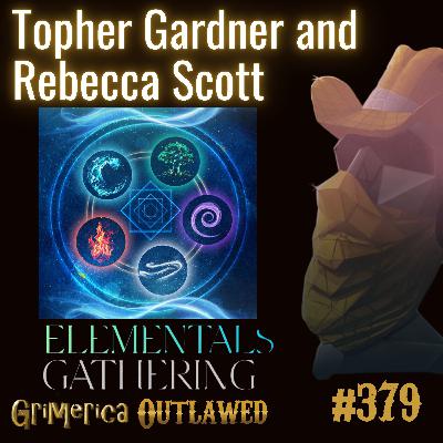 #379 - Topher Gardner and Rebecca Scott - Elementals Gathering and Biochar