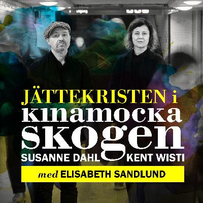 Jättekristen i Kinamockaskogen med Elisabeth Sandlund