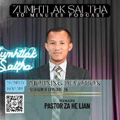 Morning Devotion - Kawltung Lei Ah || Pastor Za He Lian