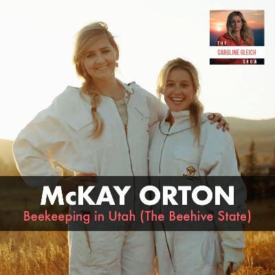 Beekeeping in Utah (the Beehive State) with McKay Orton