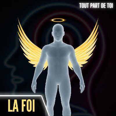 LA FOI : quelle est sa limite ?