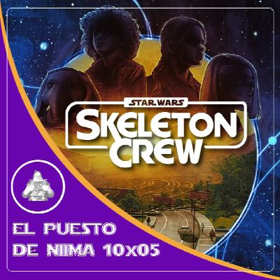 EL PUESTO DE NIIMA 10x05 - Análisis SKELETON CREW, Capítulo 4 - 'No recuerdo ningún At Attin' EL PUESTO DE NIIMA 10x05 - Análisis SKELETON CREW, Capítulo 4 - 'No recuerdo ningún At Attin'