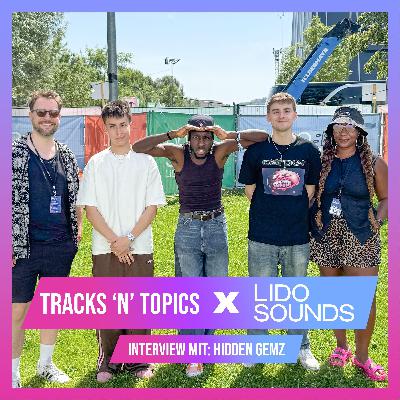 Tracks'n'Topics x Lido Sounds: HIDDEN GEMZ