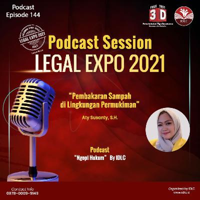 Eps : 144 "PEMBAKARAN SAMPAH DI LINGKUNGAN PERMUKIMAN" ft Aty Susanty, S.H. Eps : 144 "PEMBAKARAN SAMPAH DI LINGKUNGAN PERMUKIMAN" ft Aty Susanty, S.H.