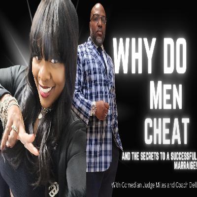 The Verdict Podcast: Why Do Men Cheat and the Secrets to Marriage? #marriage #relationships